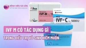 IVF M có tác dụng gì trong điều trị vô sinh hiếm muộn